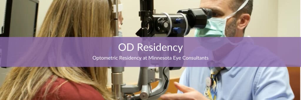 OD Residency - Optometric Residency at Minnesota Eye Consultants